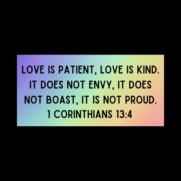 Bible Verse 1 Corinthians 13:4 by Prayingwarrior