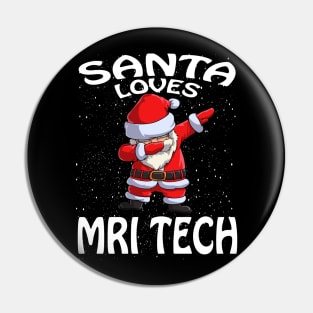 Santa Loves Mri Tech Christmas Pin