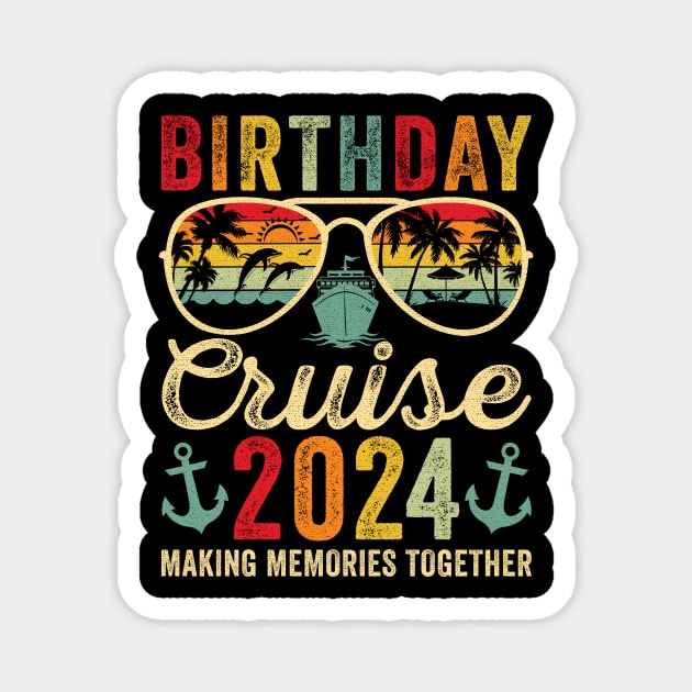 Birthday Cruise 2024 Vintage Magnet by sinhocreative