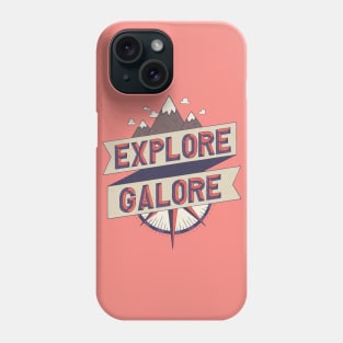 Explore Galore Phone Case