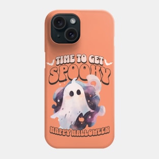 Time to get Spooky - Halloween sheet ghost Phone Case