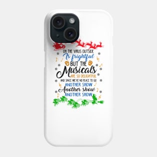 Funny Musicals Lover Gift. Phone Case