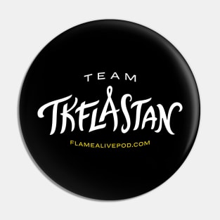 Team TKFLASTAN Pin