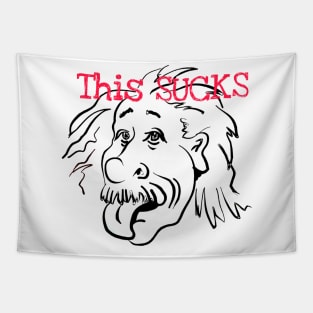 Albert tells us, This Sucks Tapestry