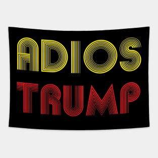 Adios Trump adios trump adios trump adios trump Tapestry