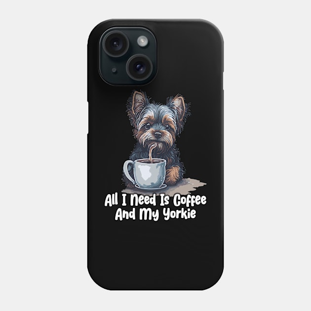 All I Need Is Coffee And My Yorkie Phone Case by star trek fanart and more