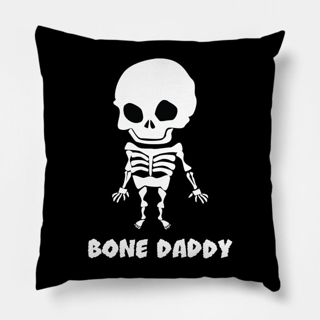 Bone Daddy Pillow by no shirts