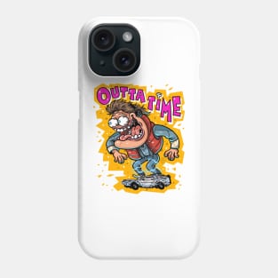 Outta Time! Phone Case