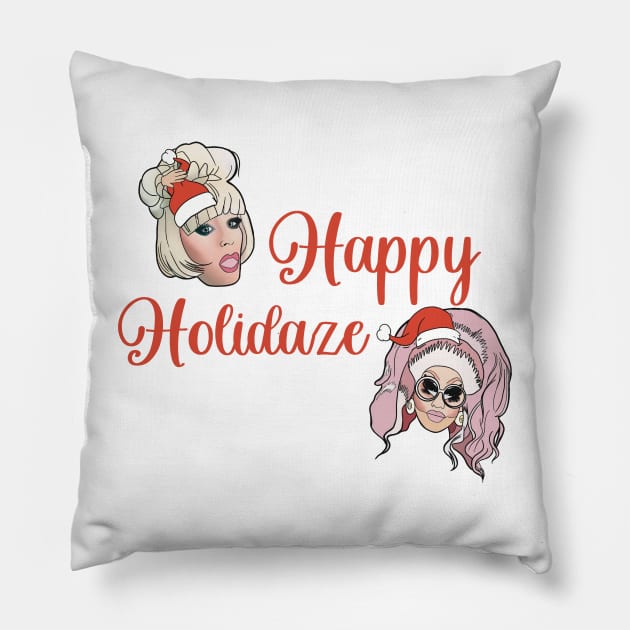 Trixie and Katya Happy Holidaze Pillow by SturgesC