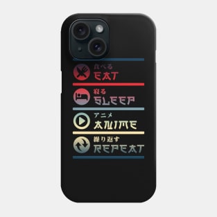 EAT SLEEP ANIME REPEAT Phone Case