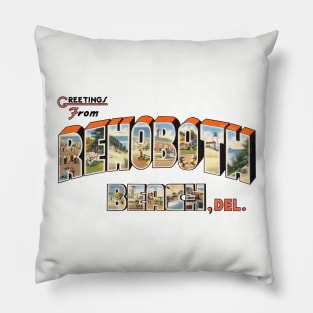 Greetings from Rehoboth Beach Pillow