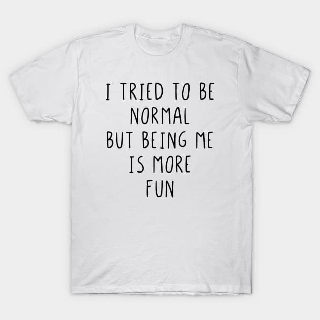 21 Funny Text T-Shirts And Gifts ideas