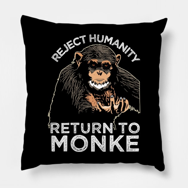 Reject Humanity Return to Monke Evolution Funny Chimp Meme Pillow by alltheprints