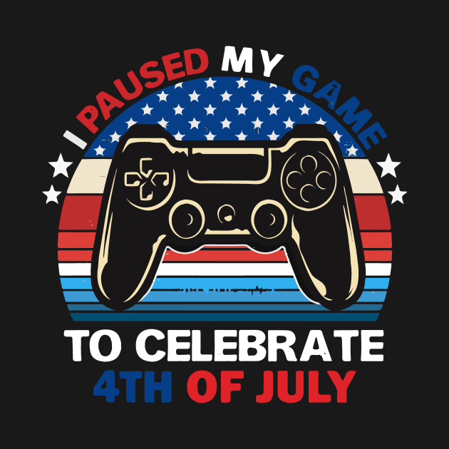 I paused my game to celebrate 4th of July by Prints by Hitz