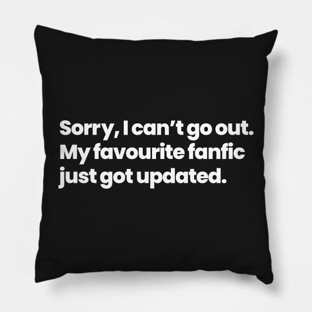 Sorry, I cannot go out. My favourite fanfic just got updated - British Canadian English Pillow by VikingElf