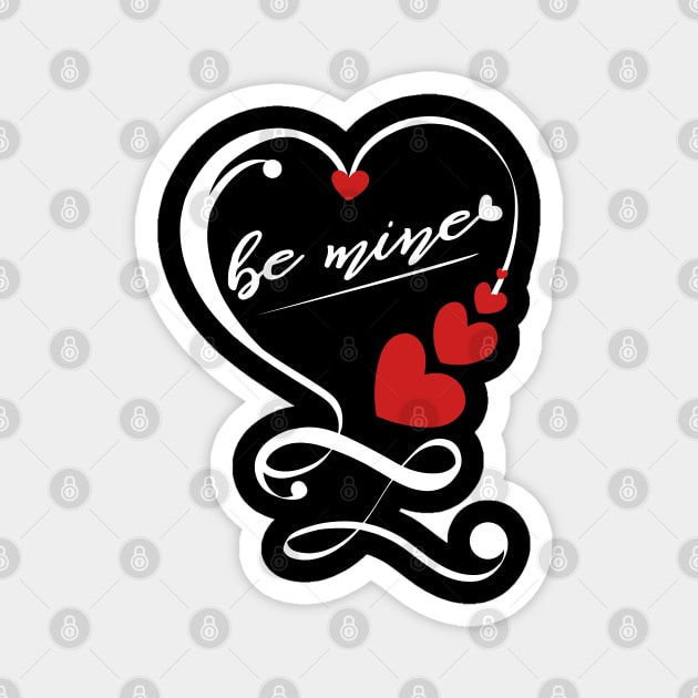 be mine Magnet by illustraa1