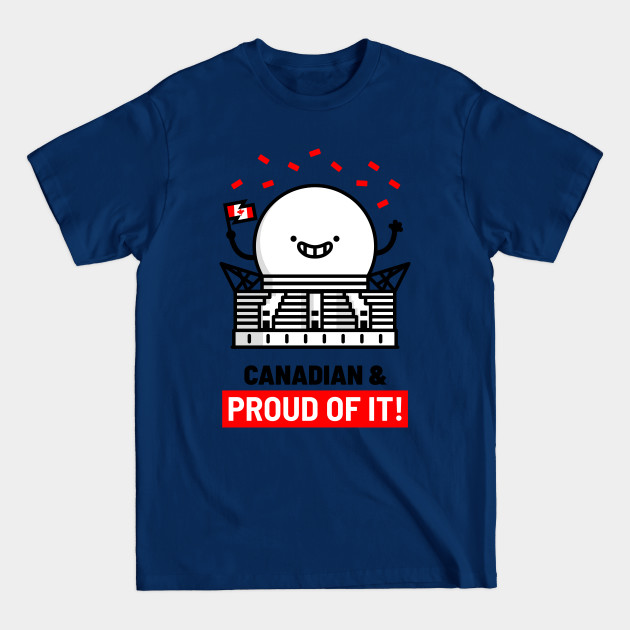 Disover Canadian and Proud of It - Cute and Funny - Canadian - T-Shirt