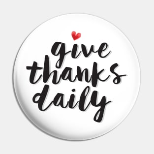 Give Thanks Daily Pin