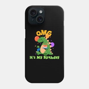 OMG It's My Birthday Dino Phone Case