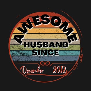 Husband since December 2012 T-Shirt