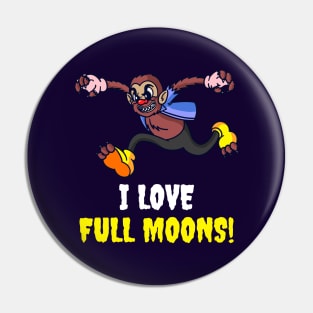 I Love Full Moon Pin