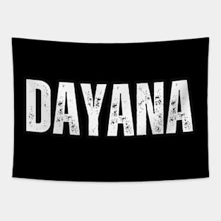 Dayana Name Gift Birthday Holiday Anniversary Tapestry