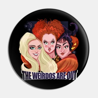 The Weirdos Are Out Pin