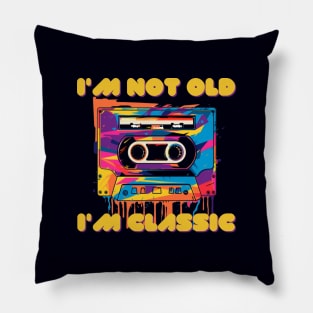 i'm not old i'm classic, wpap, cassette tape Pillow