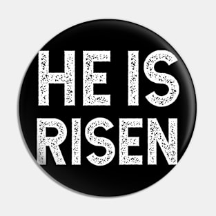 HE IS RISEN Pin