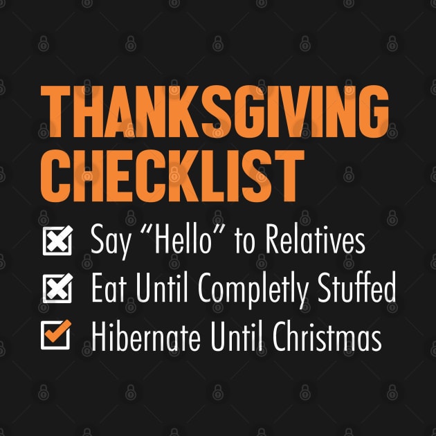 Thanksgiving checklist by TeeGuarantee