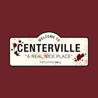 Welcome To Centerville T-Shirt