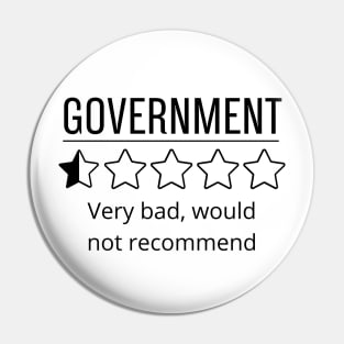 government Very bad, would not recommend Pin