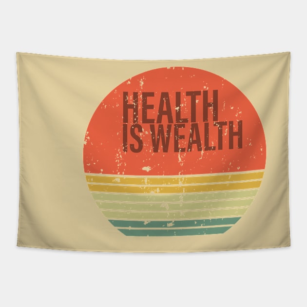 Health is Wealth Tapestry by omitay