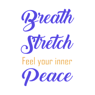 Breath Stretch Yoga Lover T-Shirt