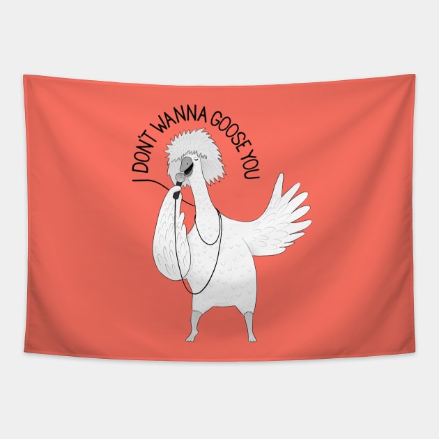 I Don't Wanna Goose You | Animal Karaoke Collection Tapestry by DrawingEggen