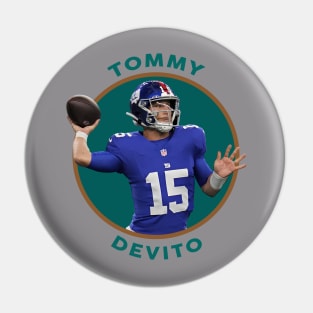 Throw Tommy Devito Pin