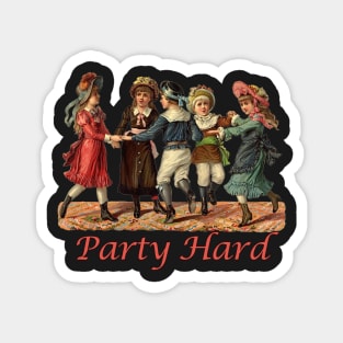 Party Hard Magnet