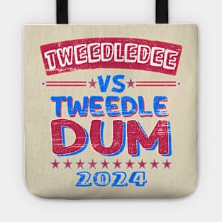 Tweedledee VS Tweedledum 2024 Tote