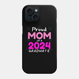 proud mom of a graduate 2024 gift for mom Phone Case