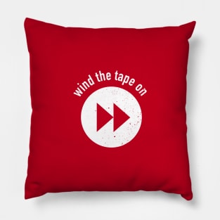 Wind the Tape On Pillow