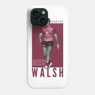 Reece Walsh Broncos Phone Case