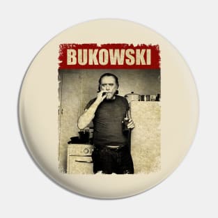 Charles Bukowski - NEW RETRO STYLE Pin