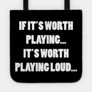 PLAY IT LOUD Tote