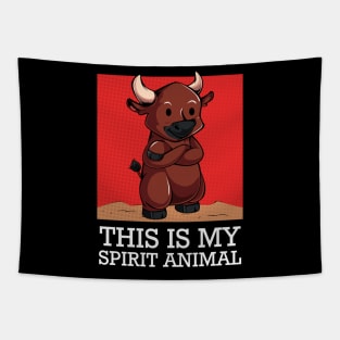 Bull - This Is My Spirit Animal - Funny Saying Cattle Tapestry