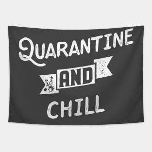 Quarantine And Chill Tapestry