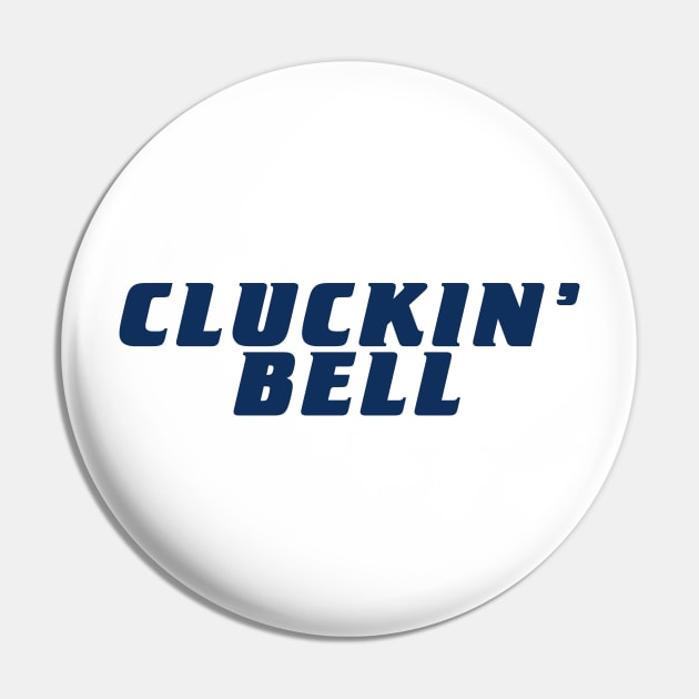 Cluckin' Bell Pin by MBK