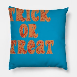 TRICK OR TREAT Bloody sign Pillow