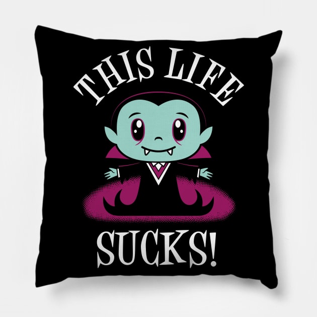 Life Sucks - Creepy Cute - Kawaii Vampire - Goth Pillow by Nemons