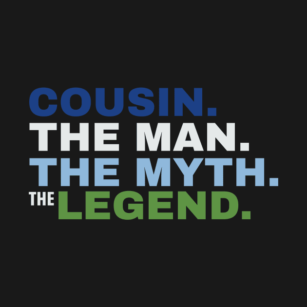 Cousin The Man The Myth The Legend by fromherotozero