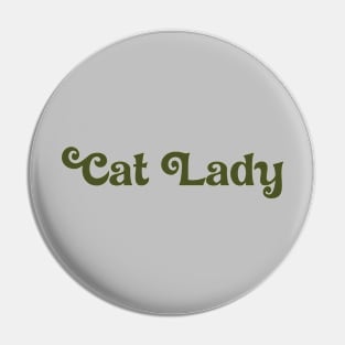 Cat Lady, green Pin